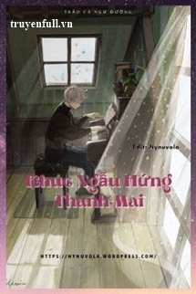 Truyện Khúc Ngẫu Hứng Thanh Mai