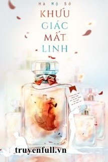 Truyện Khứu Giác Mất Linh