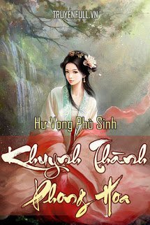 Truyện Khuynh Thành Phong Hoa