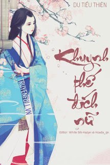 Truyện Khuynh Thế Đích Nữ