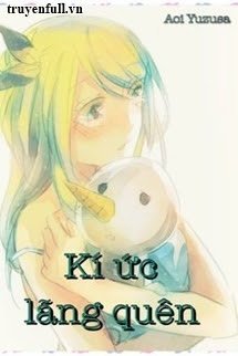 Truyện Kí Ức Lãng Quên