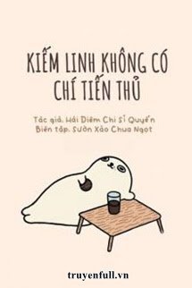 Truyện Kiếm Linh Không Có Chí Tiến Thủ