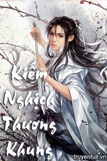 Truyện Kiếm Nghịch Thương Khung