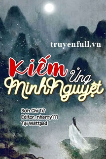 Truyện Kiếm Ủng Minh Nguyệt