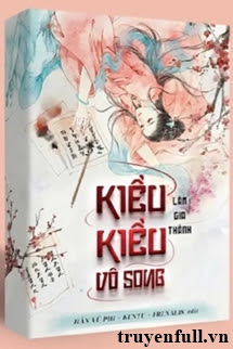 Truyện Kiều Kiều Vô Song