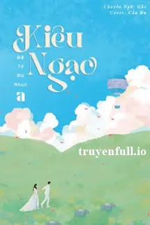 Truyện Kiêu Ngạo - Đề Tử Đa Nhục