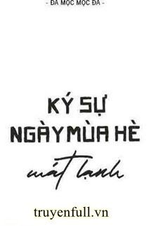 Truyện Ký Sự Ngày Mùa Hè Mát Lạnh