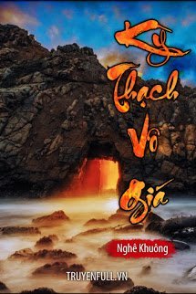 Truyện Kỳ Thạch Vô Giá