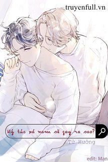 Truyện Ký Túc Xá Nam Có Thể Gay Đến Mức Nào?