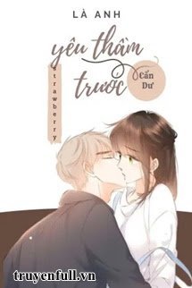 Truyện Là Anh Yêu Thầm Trước