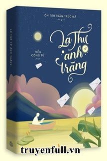 Truyện Lá Thư Từ Ánh Trăng
