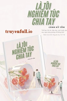 Truyện Là Tôi Nghiêm Túc Chia Tay! - Cảnh Kỳ Tâm