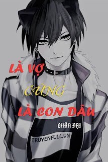 Truyện Là Vợ Cũng Là Con Dâu