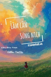 Truyện Làm Càn Sủng Nịch