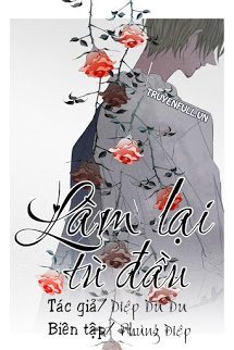 Truyện Làm Lại Từ Đầu