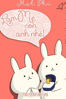 Truyện Làm Mẹ Con Anh Nhé