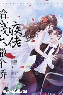 Truyện Làm Nũng Với Lão Đại Tàn Tật