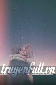 Truyện LÀM TẤT CẢ CŨNG CHỈ VÌ YÊU ANH