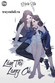 Truyện Lâm Thị Lang Cố