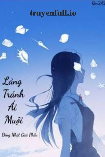 Truyện Lảng Tránh Ái Muội - Đông Nhật Giải Phẫu