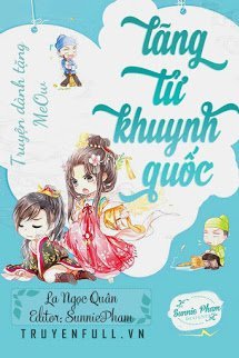 Truyện Lãng Tử Khuynh Quốc
