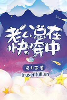 Truyện Lão Công Cứ Mãi Xuyên Nhanh