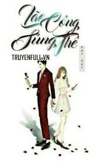 Truyện Lão Công Sủng Thê