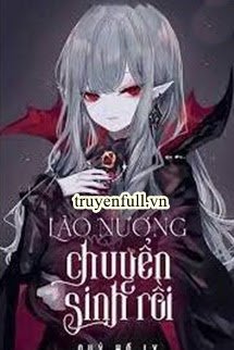 Truyện Lão Nương Chuyển Sinh Rồi