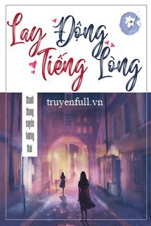 Truyện Lay Động Tiếng Lòng