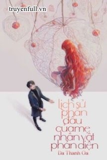 Truyện Lịch Sử Phấn Đấu Của Mẹ Nhân Vật Phản Diện