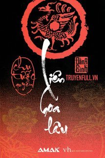 Truyện Liên Hoa Lâu: Chu Tước Quyển