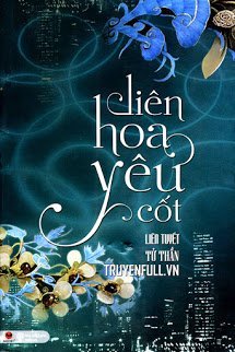 Truyện Liên Hoa Yêu Cốt