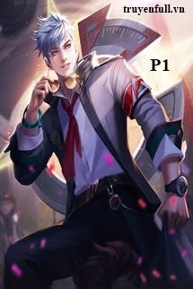 Truyện Liên Quân Mobile - Cuộc Chiến Với Đế Chế Thây Ma - Phần 1