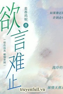 Truyện Lời Muốn Nói, Trói Chẳng Đặng