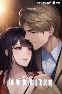 Truyện Lời Nói Dối Đau Thương