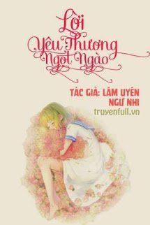 Truyện Lời Yêu Thương Ngọt Ngào