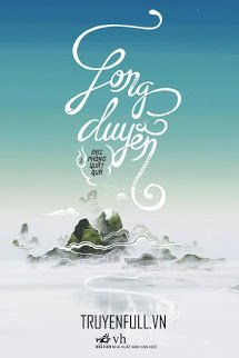 Truyện Long Duyên (Tập 1)