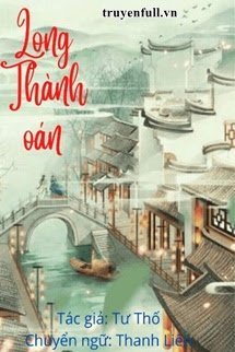 Truyện Long Thành Oán