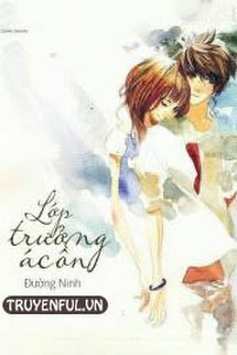 Truyện Lớp Trưởng Ác Ôn