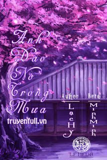 Truyện [Lous Family Hệ Liệt] - Bộ 1 - Anh Đào Nở Trong Mưa