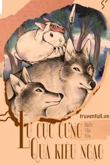 Truyện Lư Cục Cưng Quá Kiêu Ngạo