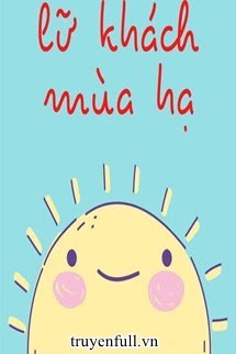 Truyện Lữ Khách Mùa Hạ