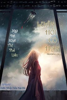 Truyện Luân Hồi Có Hạn