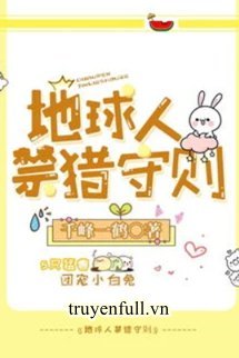 Truyện Luật Cấm Săn Bắt Người Trái Đất