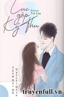 Truyện Lục Gặp Ký Thu