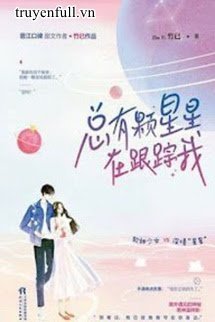 Truyện Luôn Có Ngôi Sao Dõi Theo Tôi