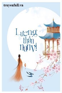 Truyện Lương Thần Nan Vị