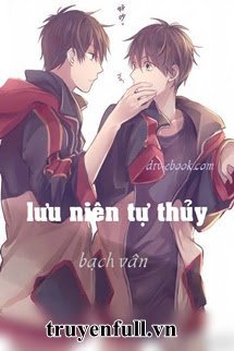 Truyện Lưu Niên Tự Thủy