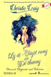 Truyện Ly Dị, Tuyệt Vọng Và Dễ Thương