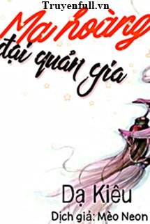 Truyện Ma Hoàng Đại Quản Gia